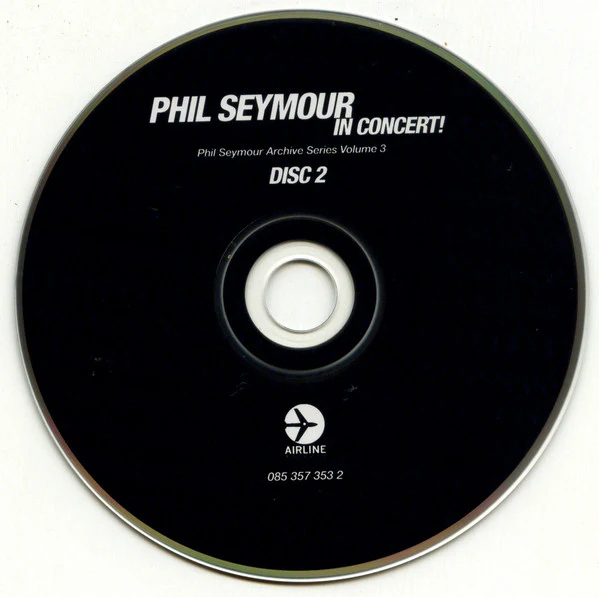 Phil Seymour - Phil Seymour In Concert! (CD) - Image 5