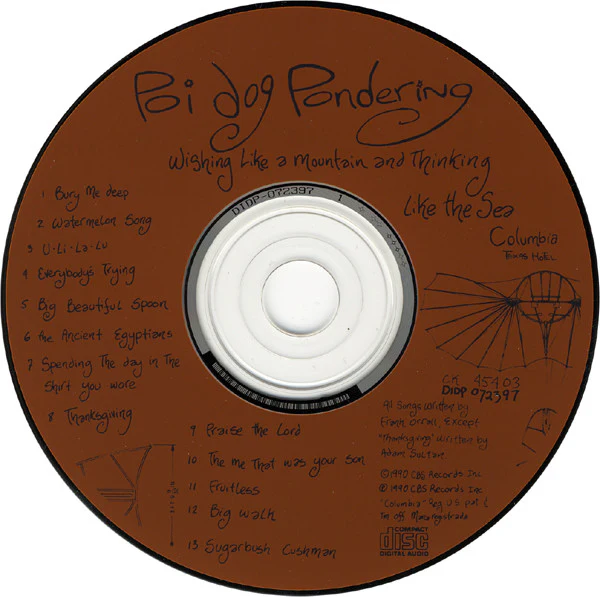 Poi Dog Pondering - Wishing Like A Mountain And Thinking Like The Sea (CD) - Image 3