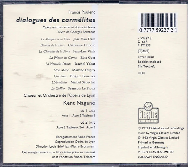 Francis Poulenc, Catherine Dubosc, Rita Gorr, Rachel Yakar, Martine Dupuy, Brigitte Fournier, José van Dam, Jean-Luc Viala, Orchestre De L'Opéra De Lyon, Kent Nagano - Dialogues Des Carmélites (CD) - Image 3