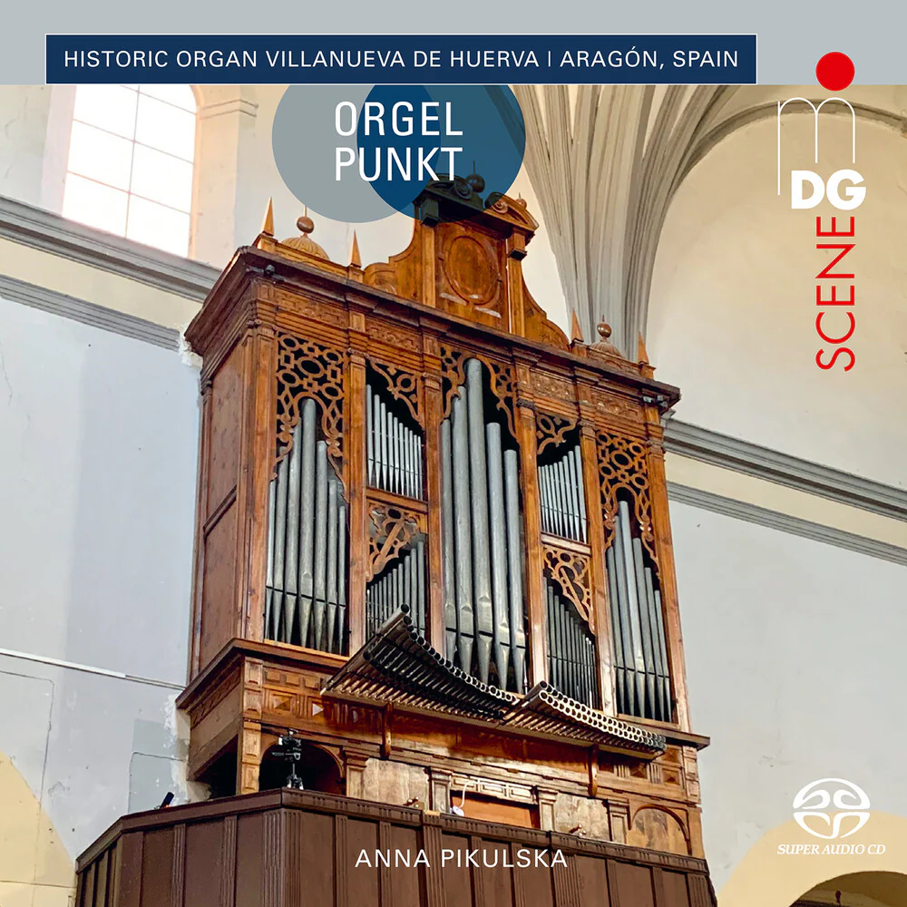Pre-Order: Anna Pikulska - Historic Organ Villanueva De Huerva (CD)