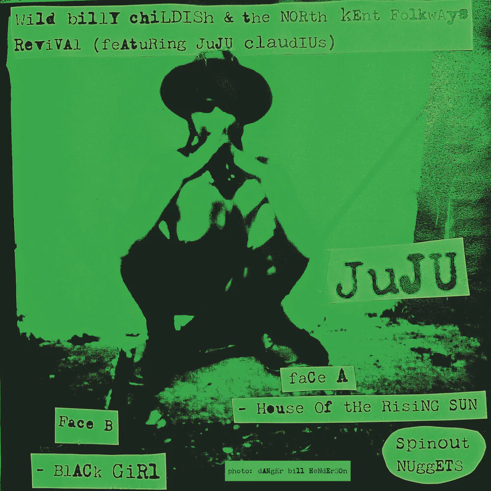 Pre-Order: Billy Childish  & North Kent Folkways Revival - House Of The Rising Sun / Black Girll (Limited Edition)