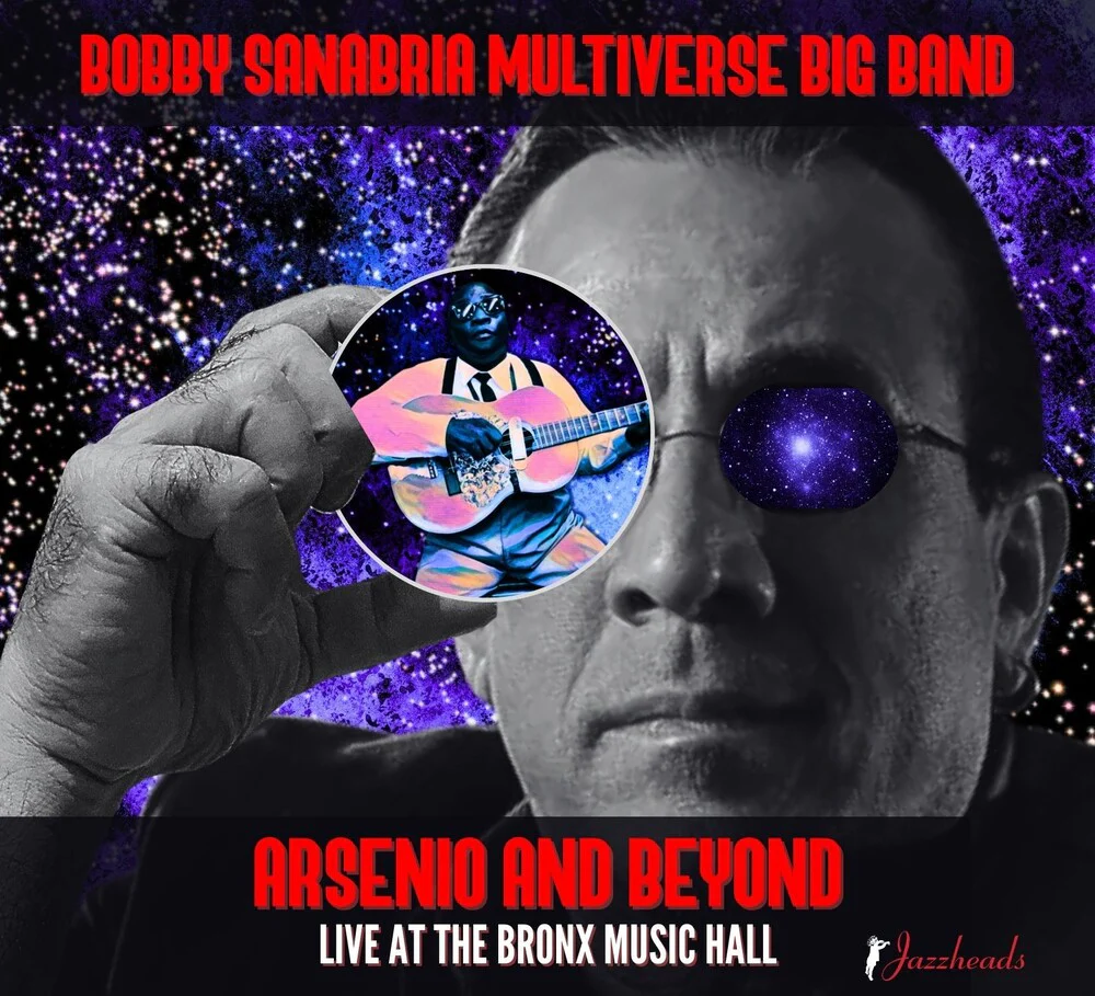 Pre-Order: Bobby Sanabria Multiverse Big Band - Arsenio And Beyond (CD)