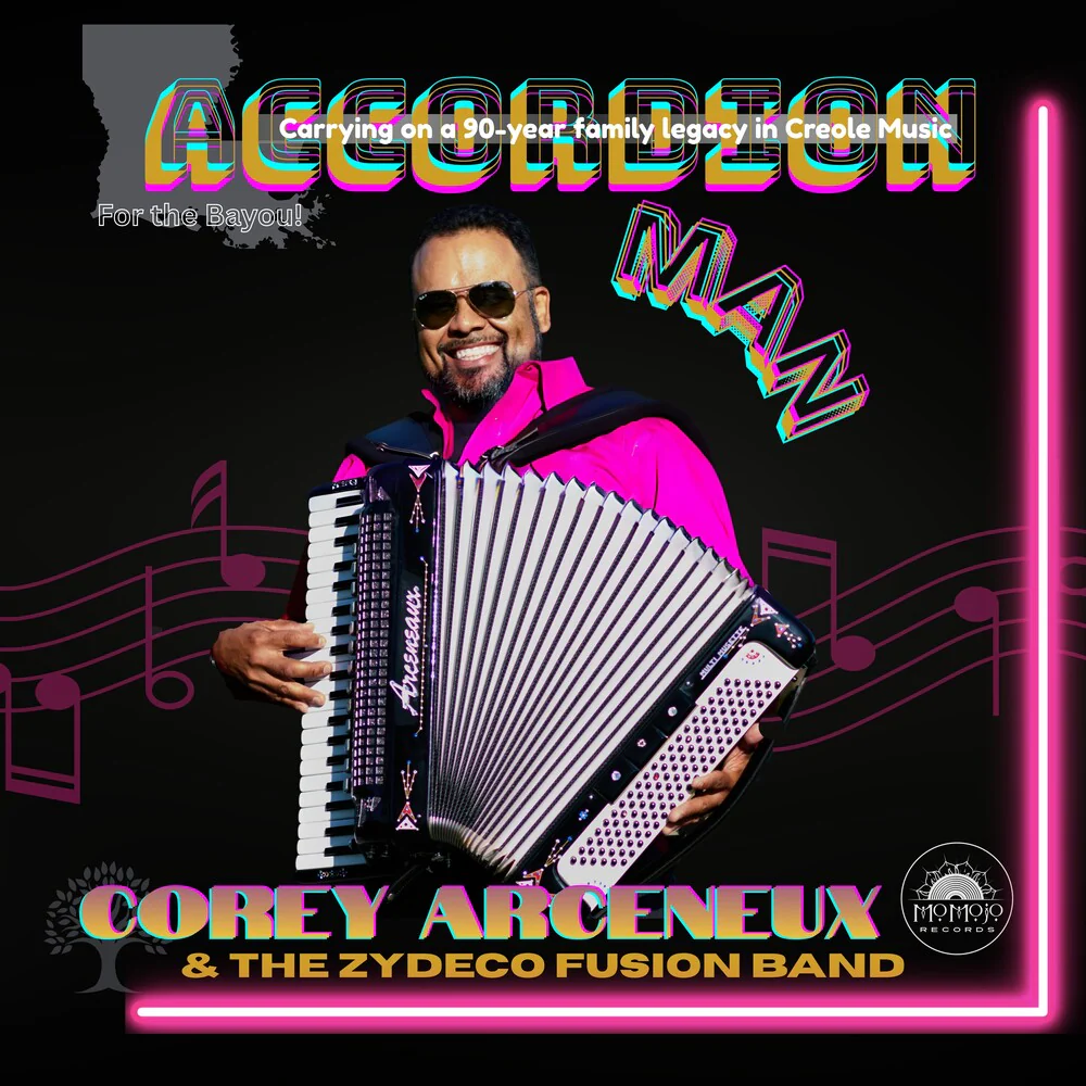 Pre-Order: Corey Arceneaux  & Zydeco Fusion Band - Accordion Man (CD)