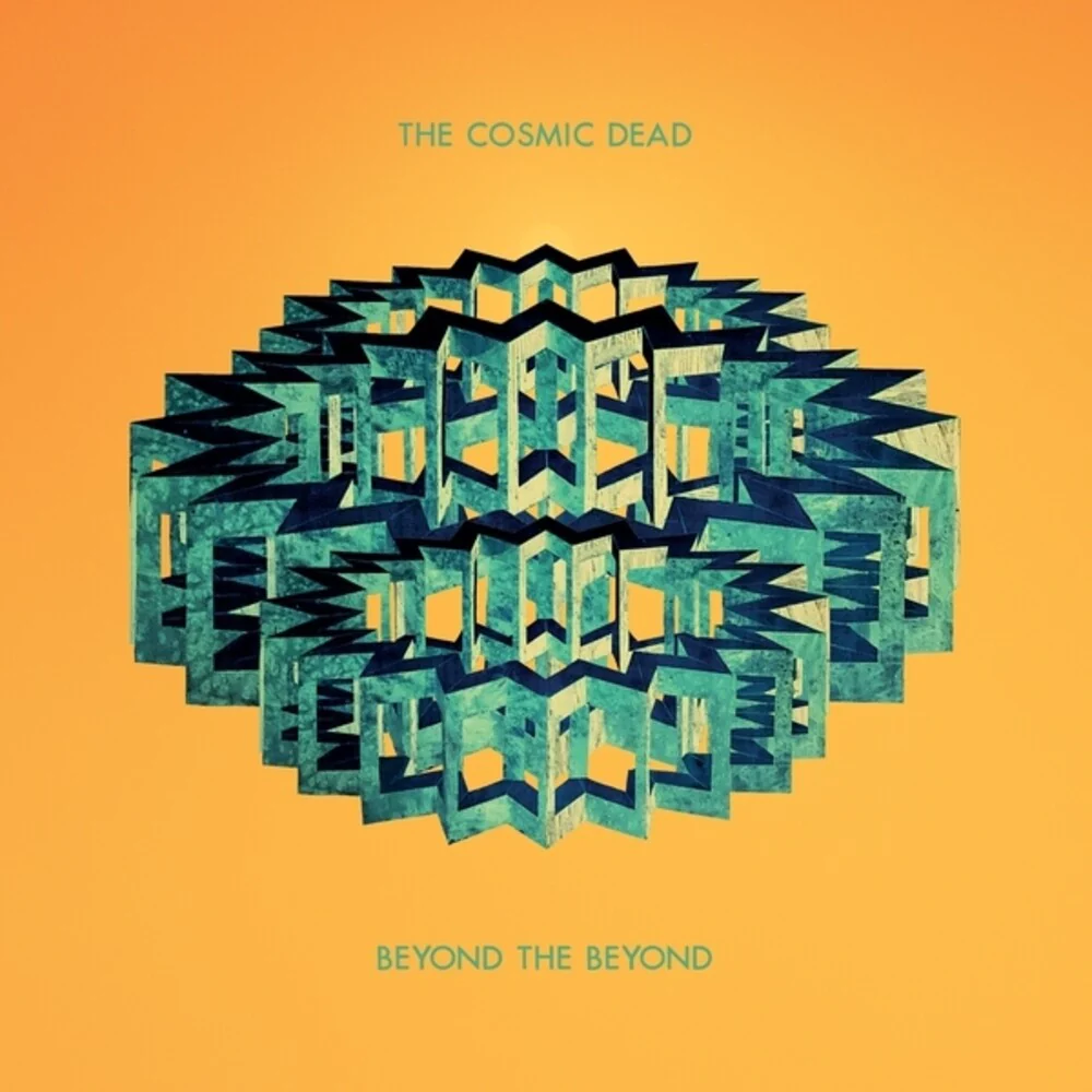 Cosmic Dead - Beyond The Beyond (Colored Vinyl) (Grn) (Ylw) (Spla)