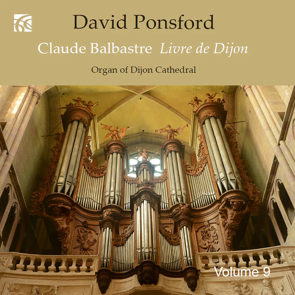 Pre-Order: David Ponsford - French Organ Music From The Golden Age Vol. 9 (CD)