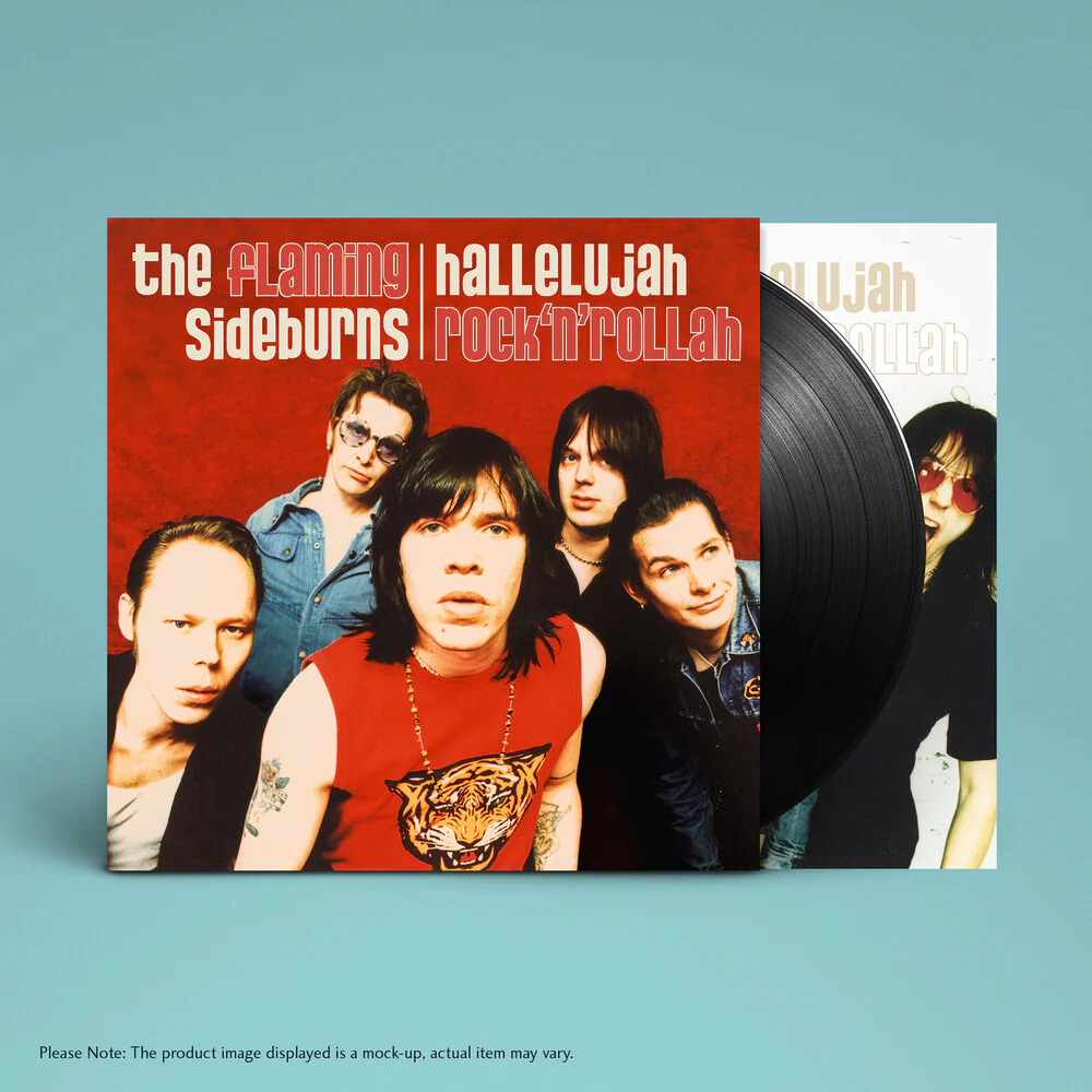 Pre-Order: Flaming Sideburns - Hallelujah Rock'n'rollah (25th Anniversary) (LP)