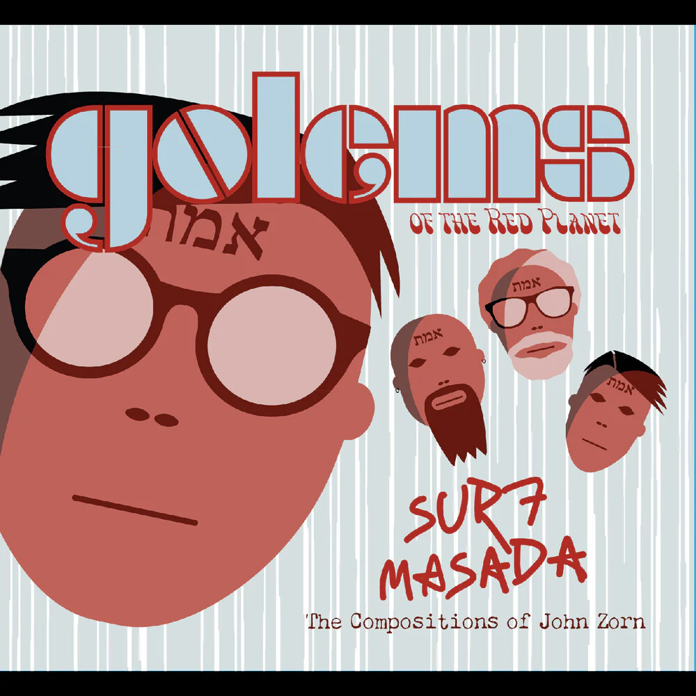 Pre-Order: Golems Of The Red Planet - Surf Masada - Tribute To John Zorn (CD)