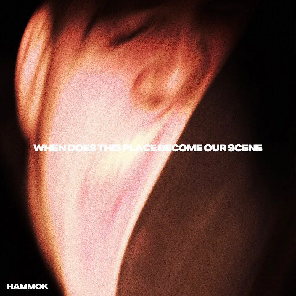 Pre-Order: Hammok - When Does This Place Become Our Scene (Digipak)