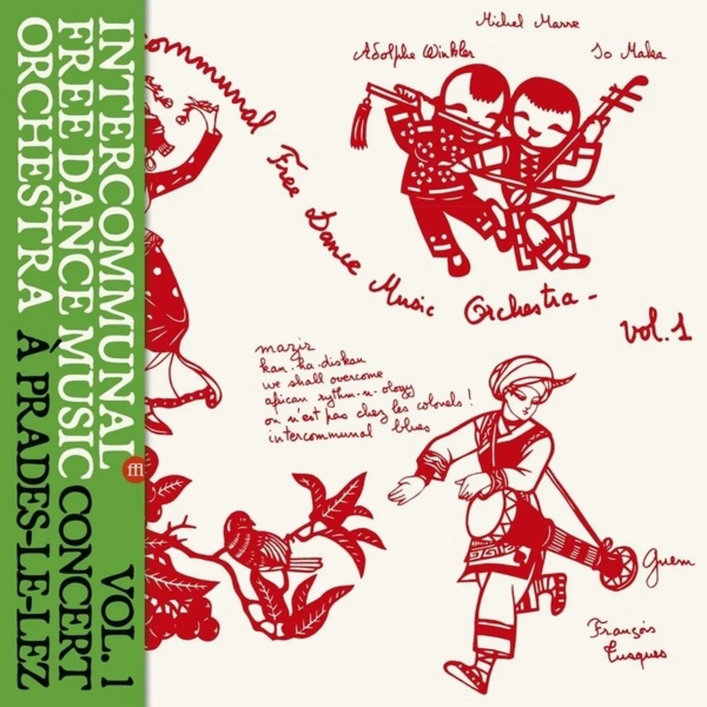 Intercommunal Free Dance Music Orchestra - Concert A Prades Le Lez Vol 1 (LP)