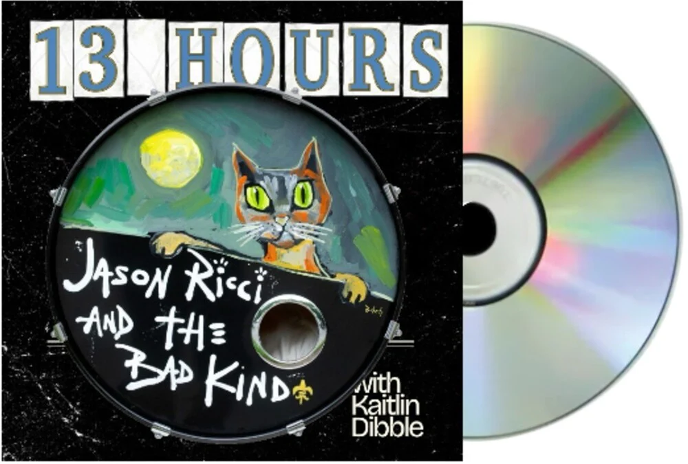 Pre-Order: Jason Ricci  & The Bad Kind / Dibble,Kaitlin - 13 Hours (Digipak)