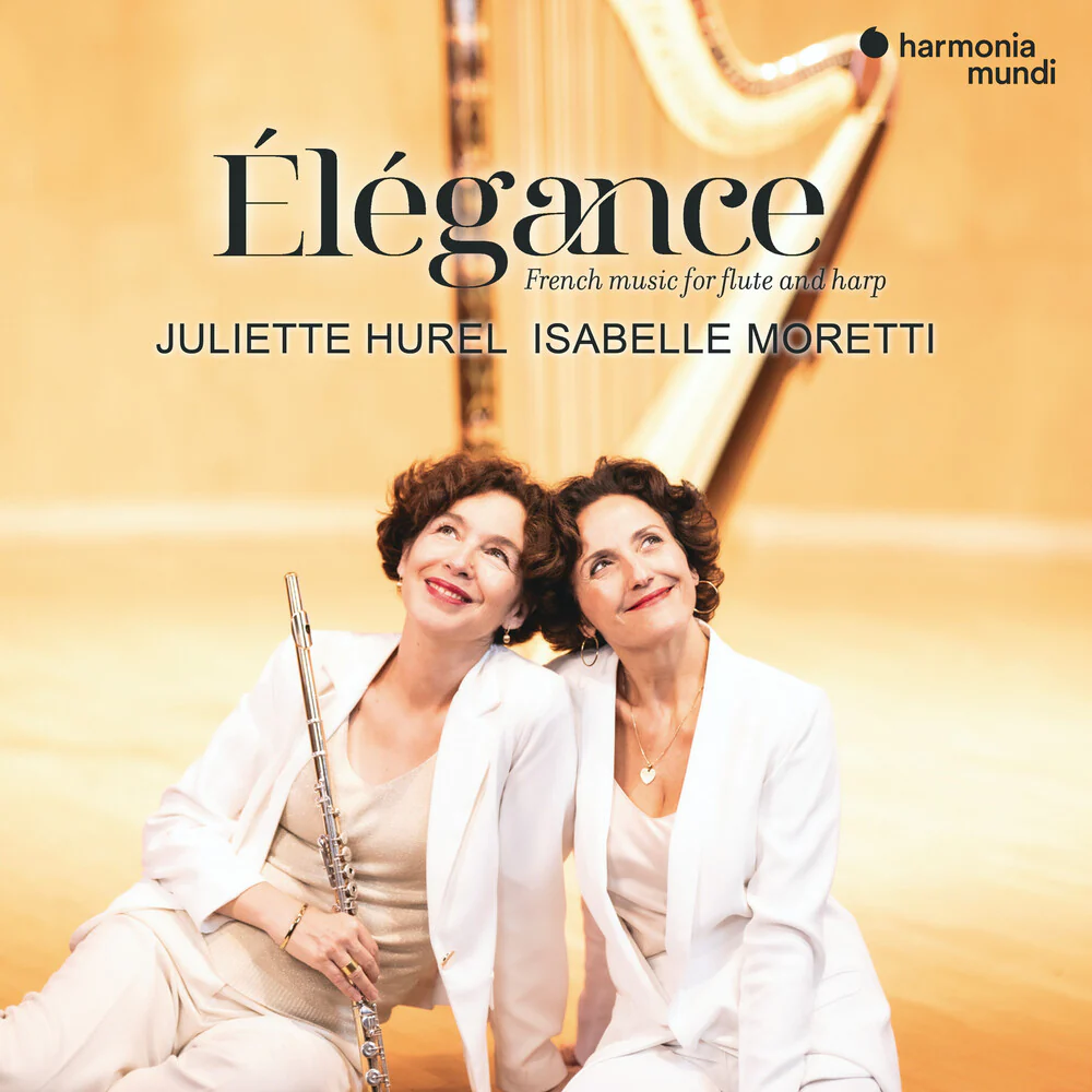 Pre-Order: Juliette Hurel / Moretti,Isabelle - Elegance: French Music For Flute & Harp (CD)