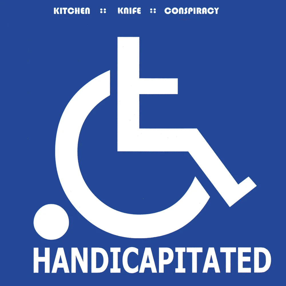 Pre-Order: Kitchen Knife Conspiracy - Handicapitated (Aniv) (LP)