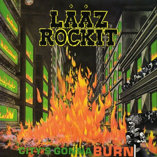 Pre-Order: Laaz Rockit - CITYS GONNA BURN (CD)
