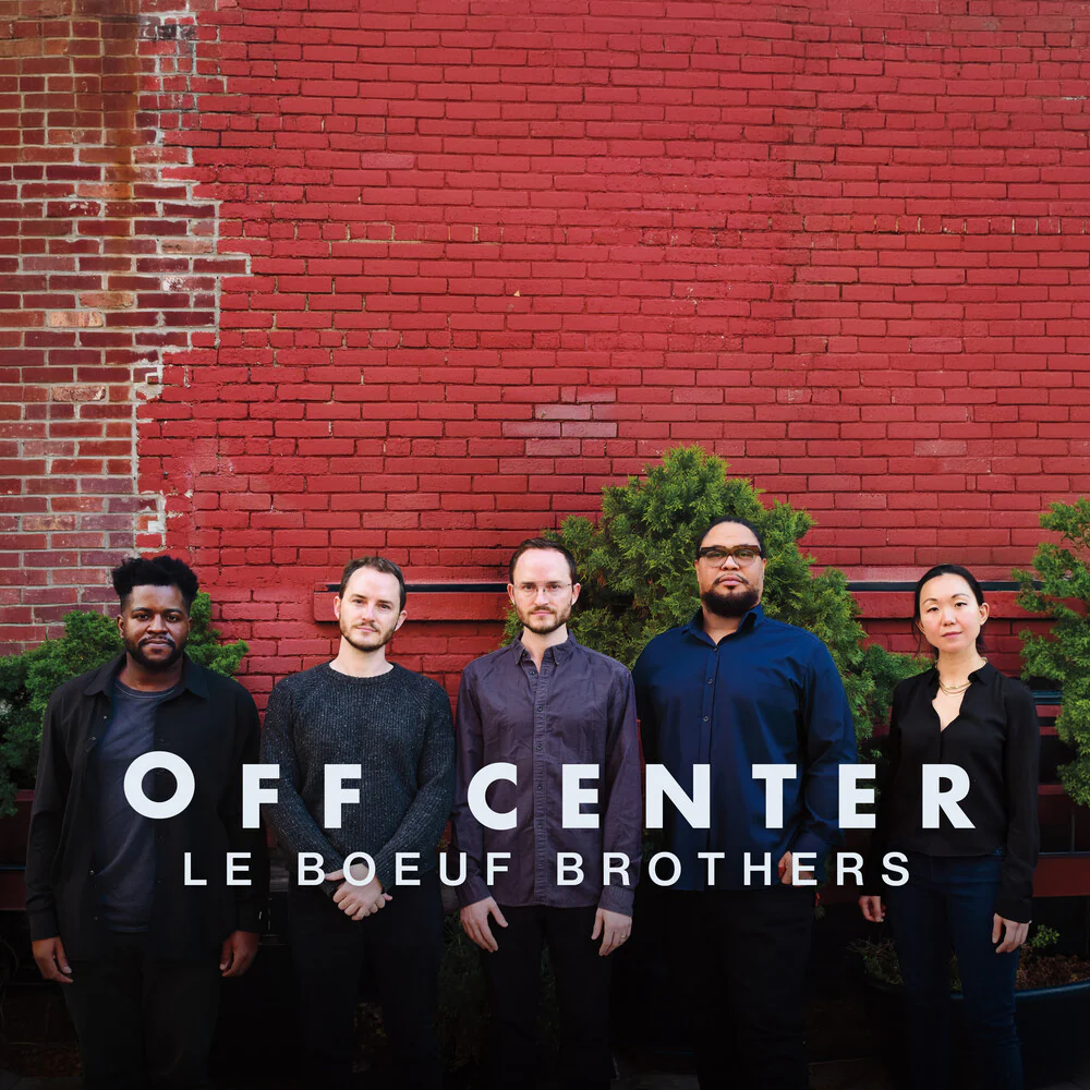 Pre-Order: Le Boeuf Brothers - Off Center (CD)