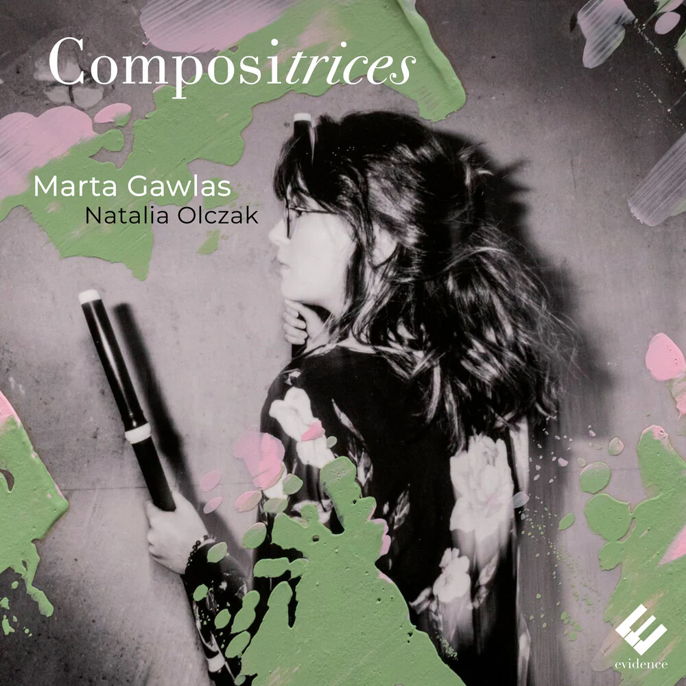 Marta Gawlas  / Olczak,Natalia - Compositrices (Bon, Von Bayreuth) (CD)