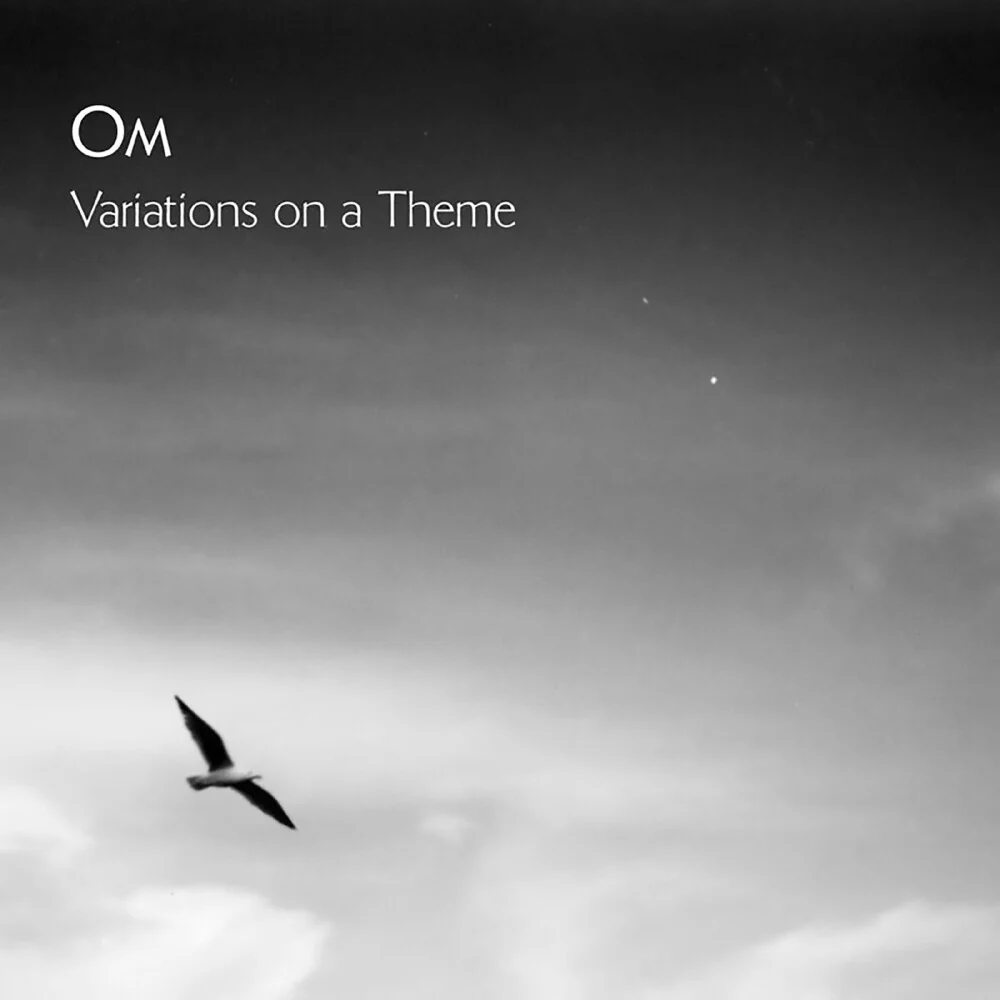 Pre-Order: Om - Variations On A Theme (CD)