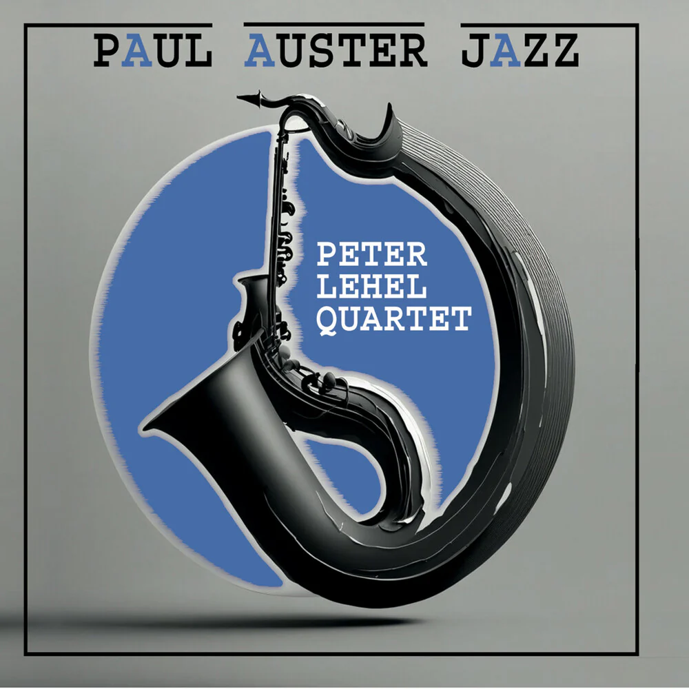 Peter Lehel - Paul Auster Jazz (CD)