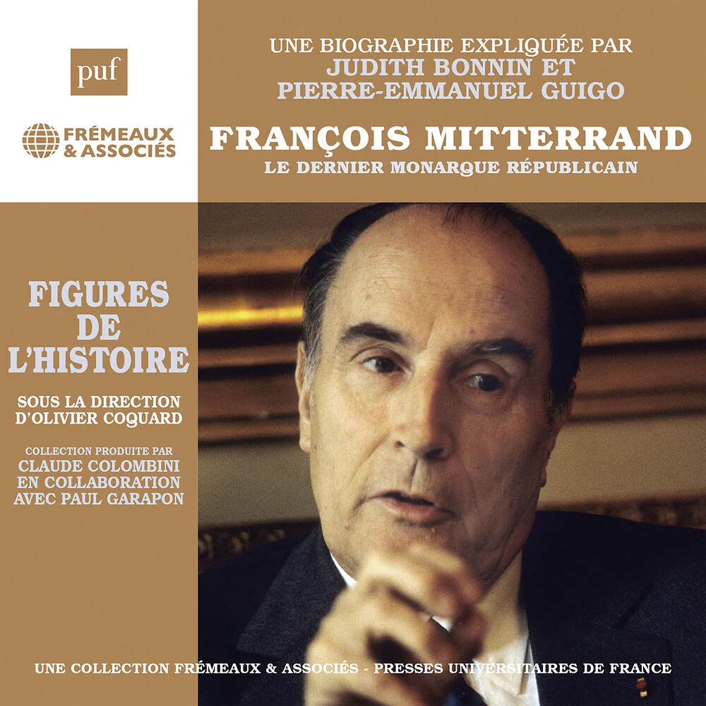 Pre-Order: Pierre Guigo -Emmanuel - Francois Mitterr & Le Dernier Monarque Republicain (CD)