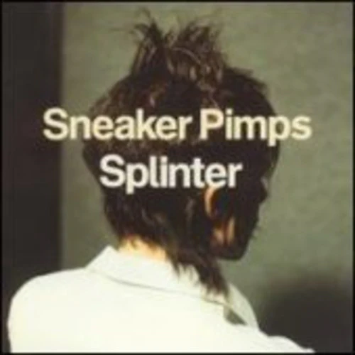 Pre-Order: Sneaker Pimps - Splinter (Uk) (LP)