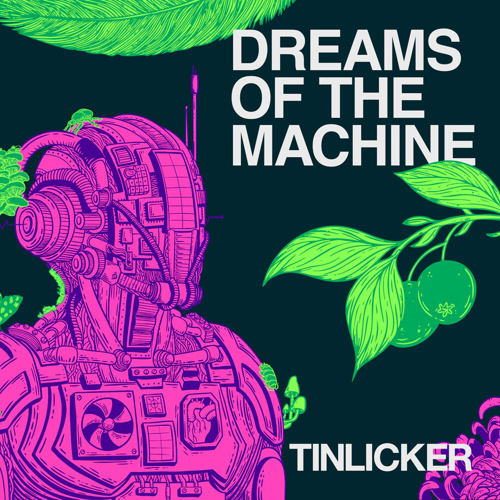 Pre-Order: Tinlicker - Dreams Of The Machine (LP)