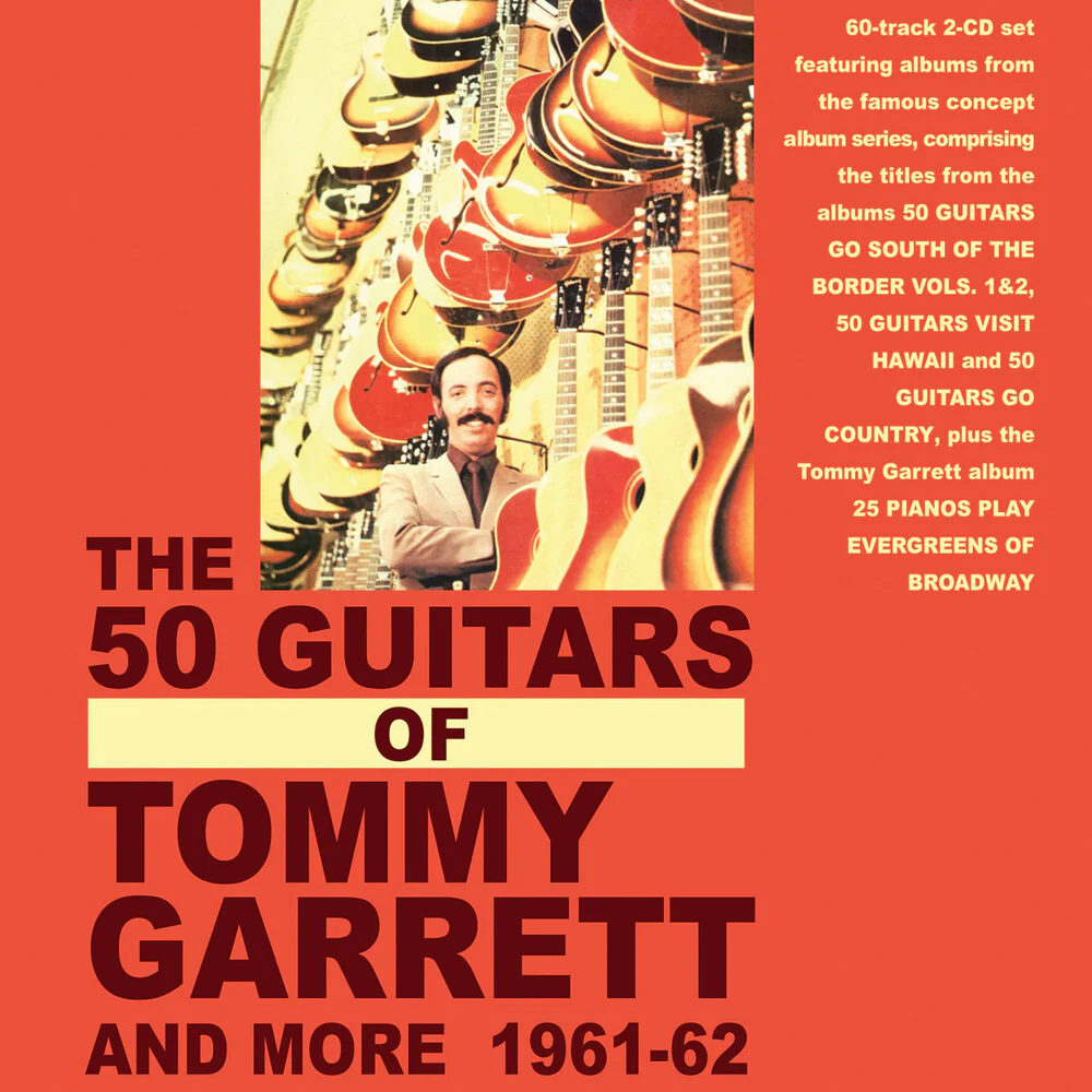 Tommy Garrett - 50 Guitars Of Tommy Garrett And More 1961-62 (CD)