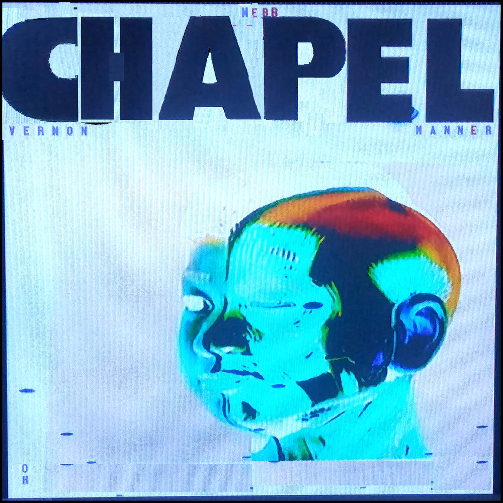 Pre-Order: Webb Chapel - Vernon Manner (LP)