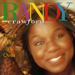 Randy Crawford - Don't Say It's Over (CD)