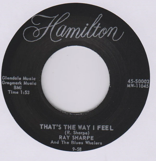Ray Sharpe And The Blues Whalers - Oh, My Baby's Gone / That's The Way I Feel (Vinyl) - Image 2
