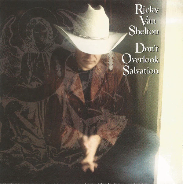 Ricky Van Shelton - Don't Overlook Salvation (CD, Album)