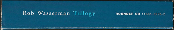 Rob Wasserman - Trilogy (CD) - Image 2