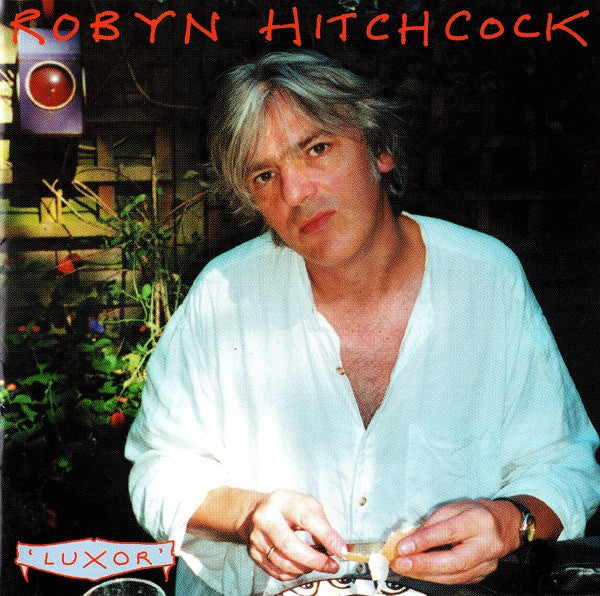 Robyn Hitchcock - Luxor (CD)