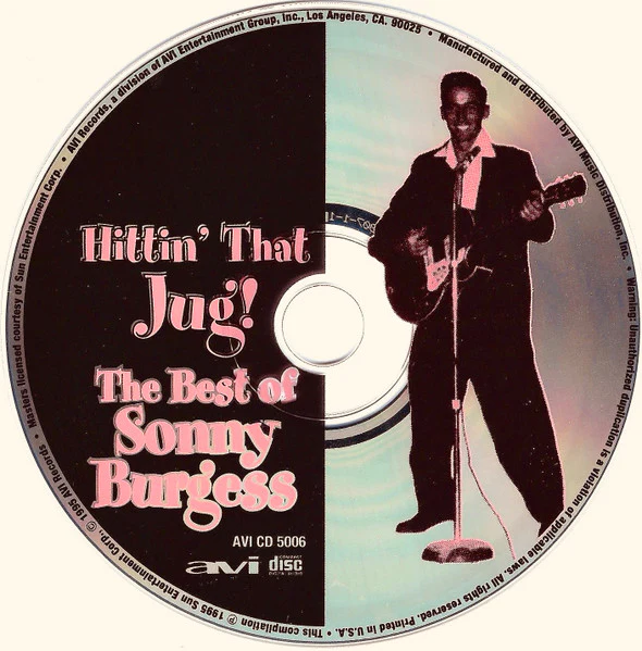Sonny Burgess - Hittin' That Jug! The Best Of Sonny Burgess (CD) - Image 4