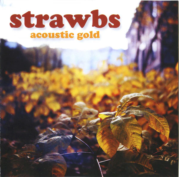 Strawbs - Acoustic Gold (CD)