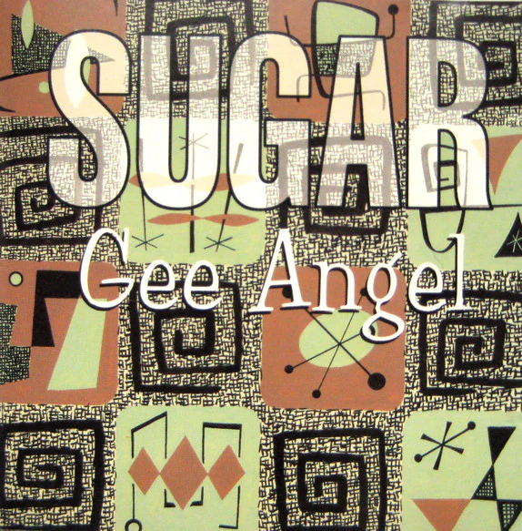 Sugar  - Gee Angel (CD)