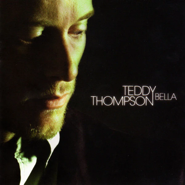 Teddy Thompson - Bella (CD)