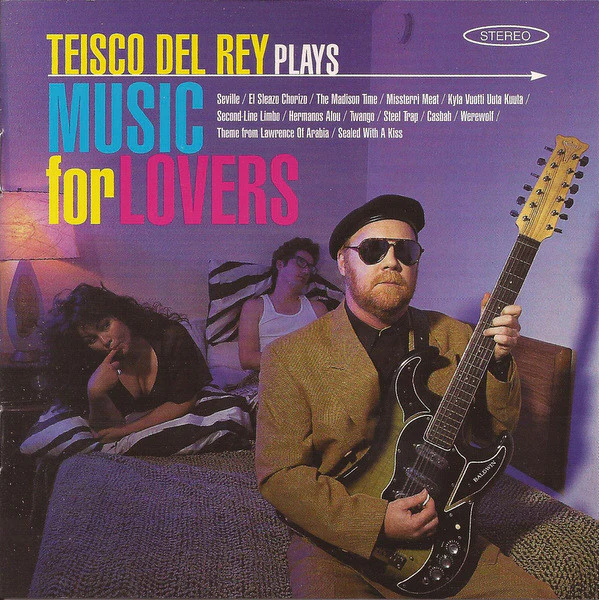 Teisco Del Rey - Teisco Del Rey Plays Music For Lovers (CD)
