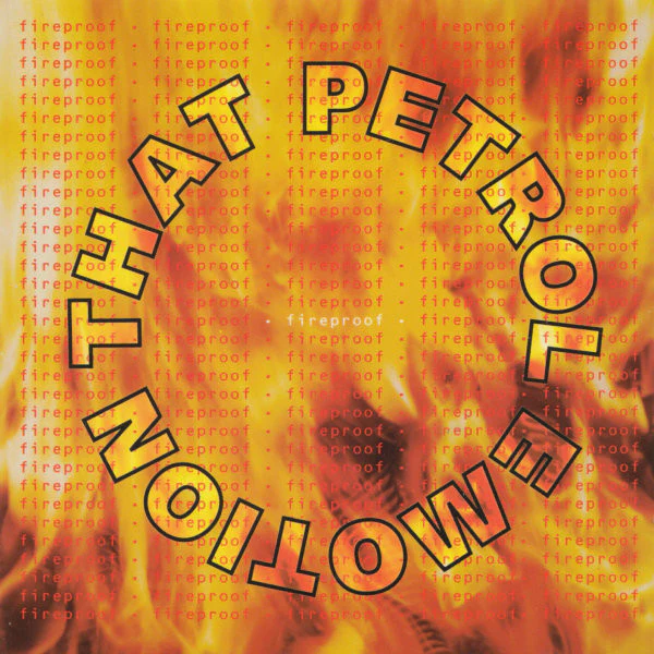 That Petrol Emotion - Fireproof (CD)