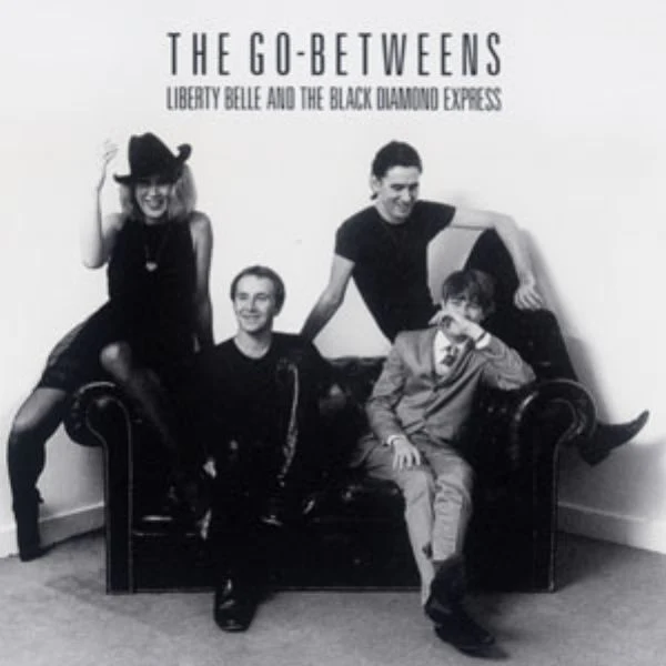 The Go-Betweens - Liberty Belle And The Black Diamond Express (CD)