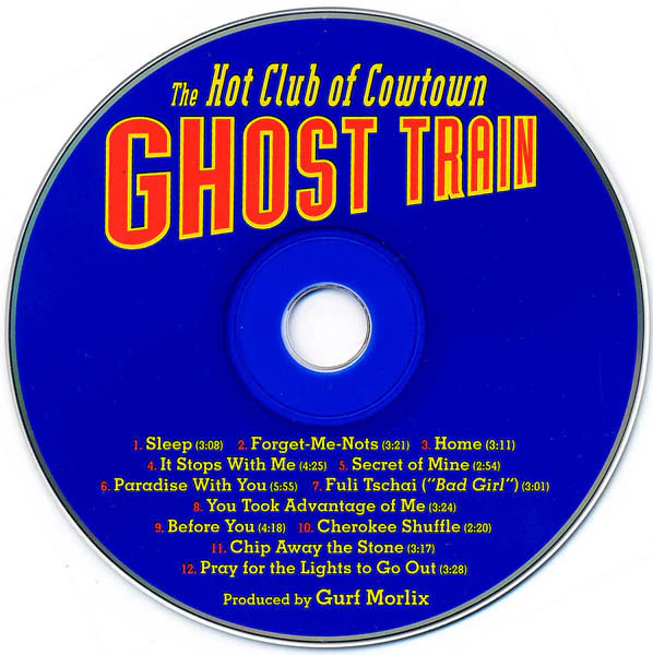 The Hot Club Of Cowtown - Ghost Train (CD) - Image 2
