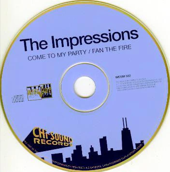 The Impressions - Come To My Party / Fan The Fire (CD) - Image 3