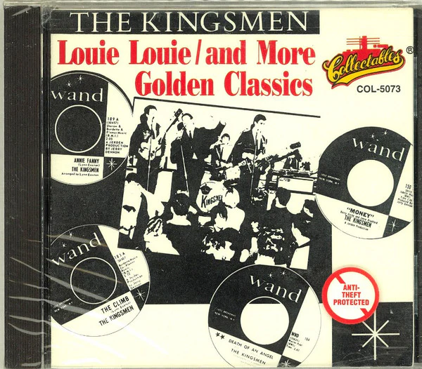 The Kingsmen - "Louie, Louie"  And More Golden Classics  (CD)