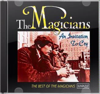 The Magicians - An Invitation To Cry - The Best Of The Magicians (CD)
