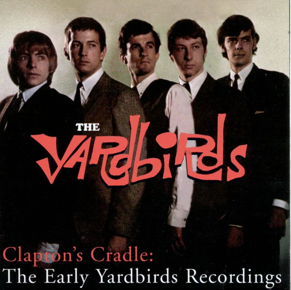 The Yardbirds - Clapton's Cradle: The Early Yardbirds Recordings (CD)