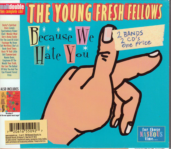Young Fresh Fellows Vs. The Minus 5 - Because We Hate You / Let The War Against Music Begin (CD) - Image 2
