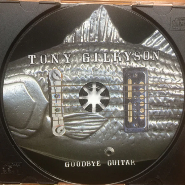 Tony Gilkyson - Goodbye Guitar (CD) - Image 5