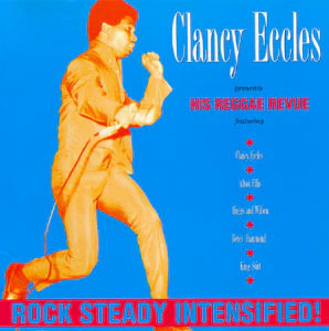 Various - Clancy Eccles Presents His Reggae Revue (CD)