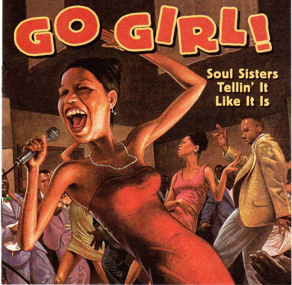 Various - Go Girl! Soul Sisters Tellin' It Like It Is (CD) - Image 4
