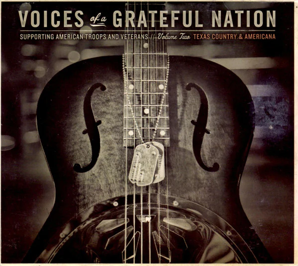 Various - Voices Of A Grateful Nation (Supporting American Troops And Veterans //  Volume 2 Texas Country & Americana) (CD)