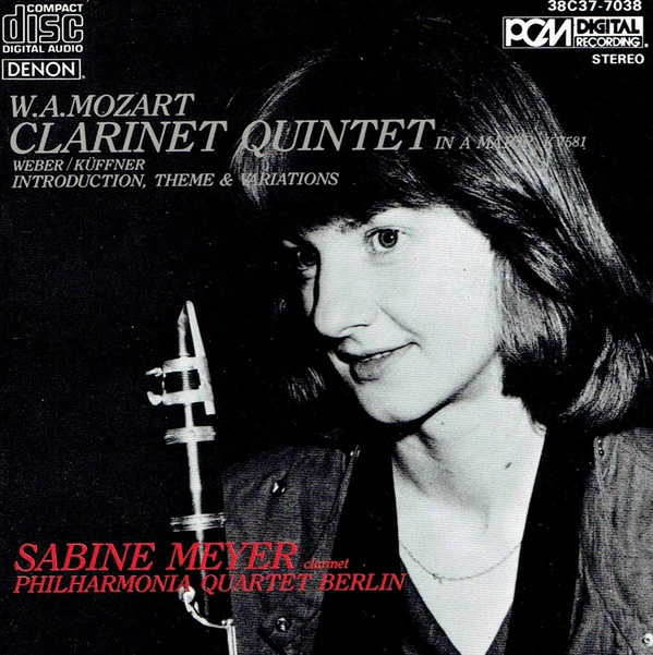 Wolfgang Amadeus Mozart / Carl Maria von Weber, Joseph Küffner, Sabine Meyer, Philharmonia Quartett Berlin - Clarinet Quintet In A Major, KV581 / Introduction, Theme & Variations (CD)