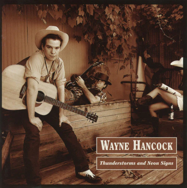 Wayne Hancock - Thunderstorms And Neon Signs (CD)